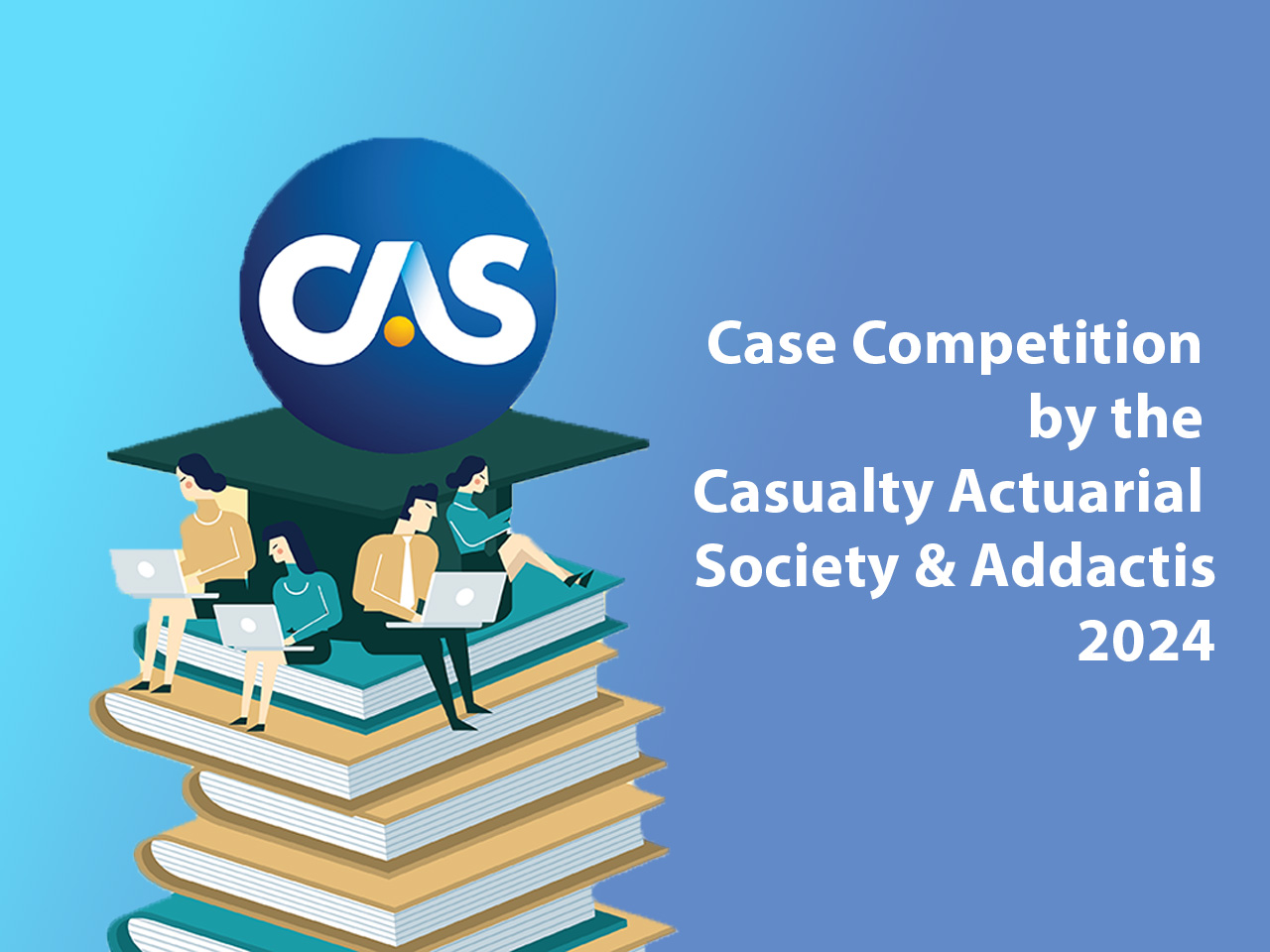 Estudiantes de Actuaría del ITAM obtienen primer lugar en concurso internacional de la Casualty Actuarial Society & Addactis