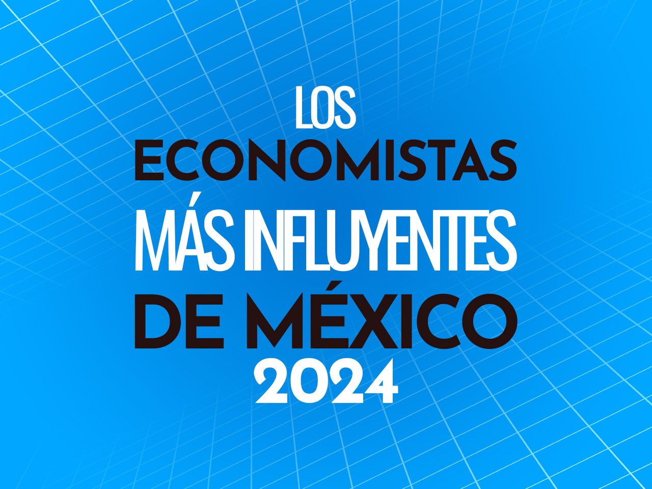 ITAM alumni among the most influential economists in Mexico, Forbes 2024